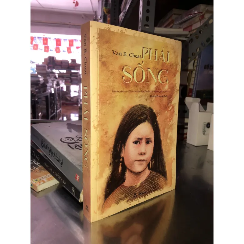 Phải sống - Van B. Choat  1030256