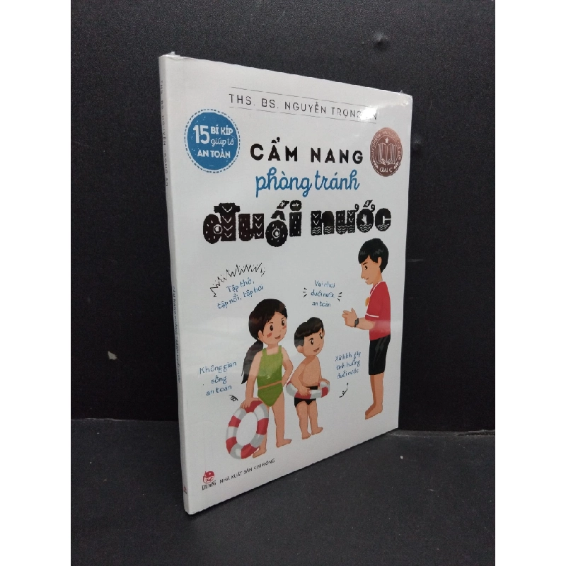 Cẩm Nang Phòng Tránh Đuối Nước mới 100% HCM0107 ThS. Bs. Nguyễn Trọng An KỸ NĂNG 189861