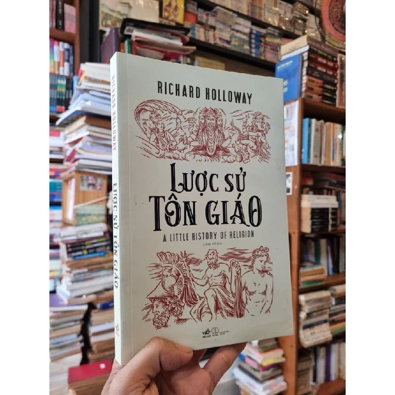 Lược sử tôn giáo - Richard Holloway 124278