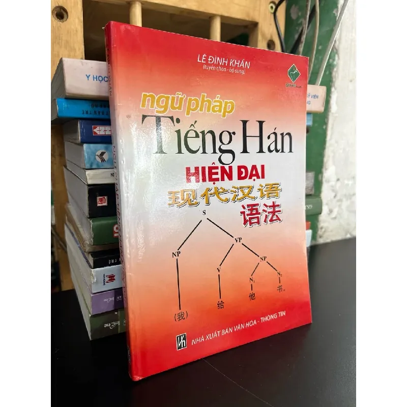 Ngữ pháp tiếng Hán hiện đại - Lê Đình Khẩn 715095