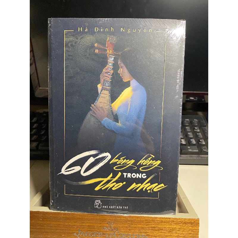 60 bóng hồng trong thơ nhạc - Hà Đình Nguyên 441840
