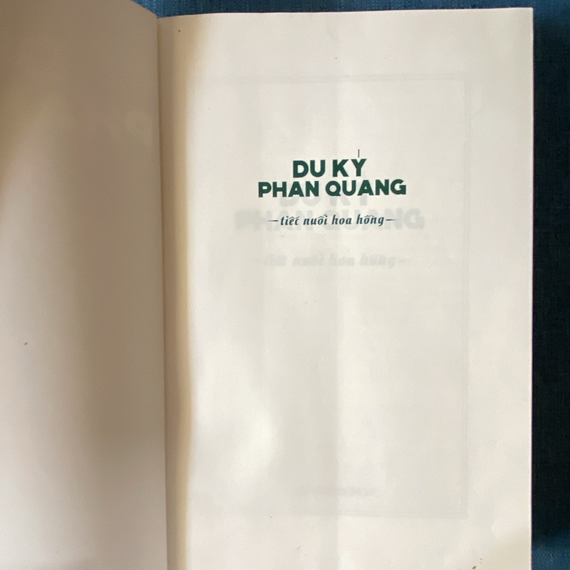 Du ký Phan Quang - Tiếc nuối hoa hồng 196115