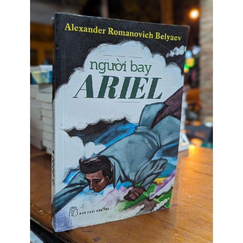 NGƯỜI BAY ARIEL - ALEXANDER ROMANNOVICH BELYAEV 158741