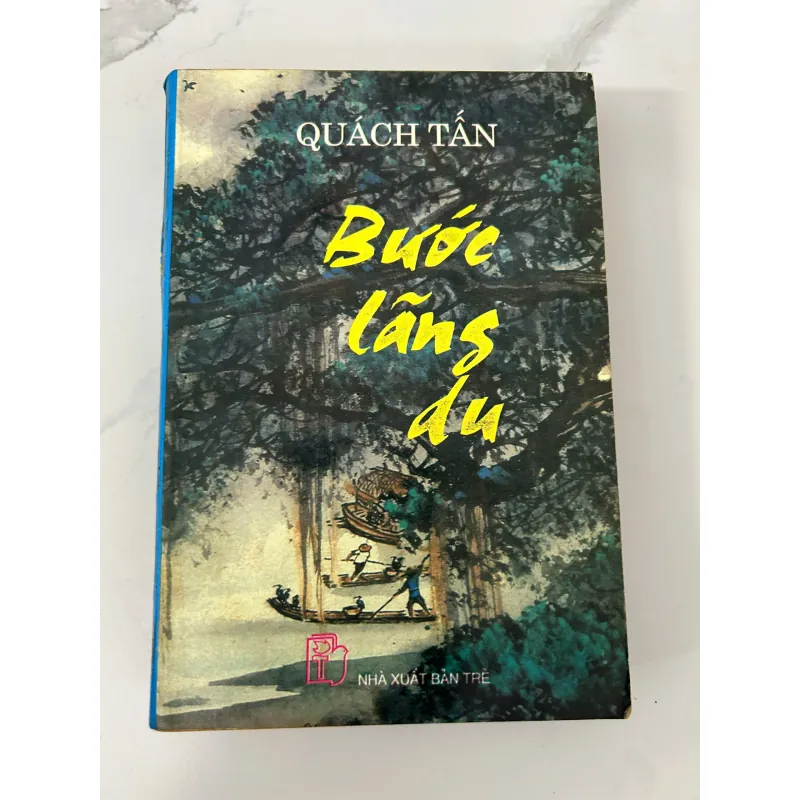 Bước lãng du  Tác giả: Quách Tấn 745751
