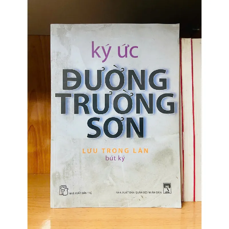Ký ức Đường Trường Sơn - Lưu Trọng Lân - VĂN HỌC - VAVO1211 694245