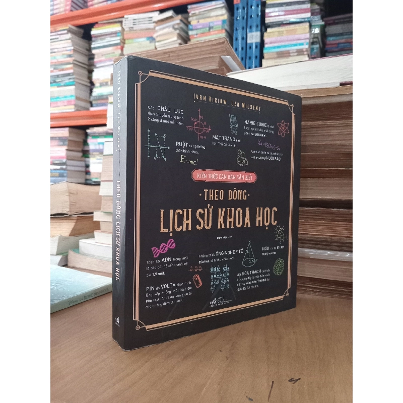Theo dòng lịch sử khoa học - Ivan Kiriow, Lea Milsent 553587