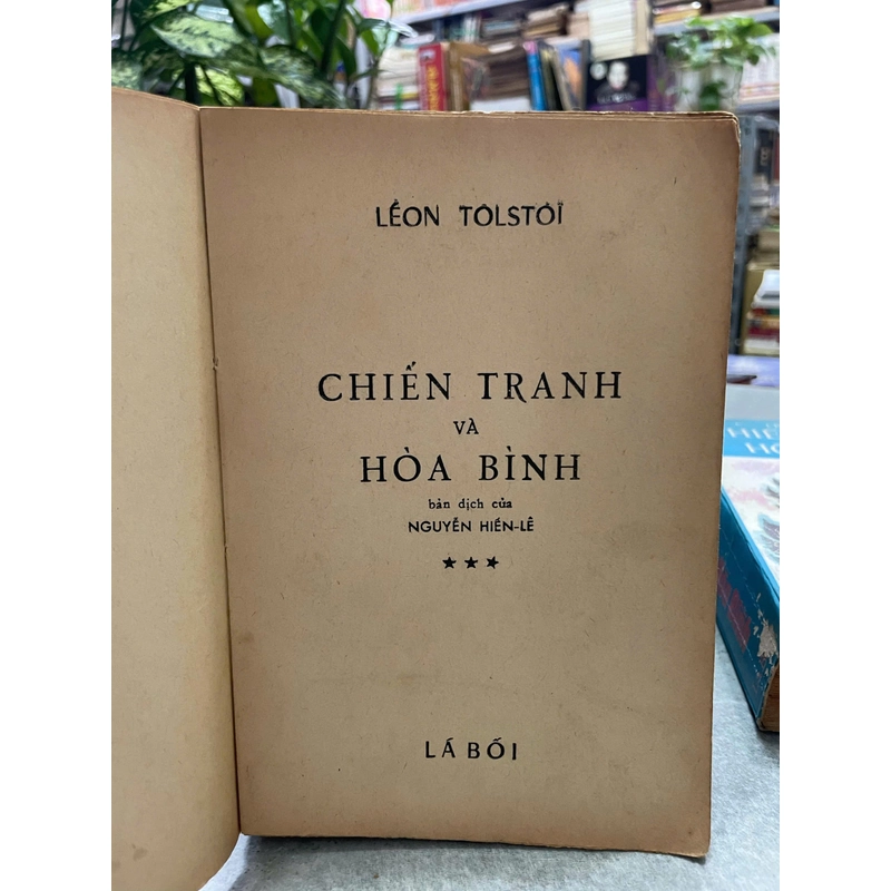 CHIẾN TRANH VÀ HÒA BÌNH - LEON TOLSTOI 446275