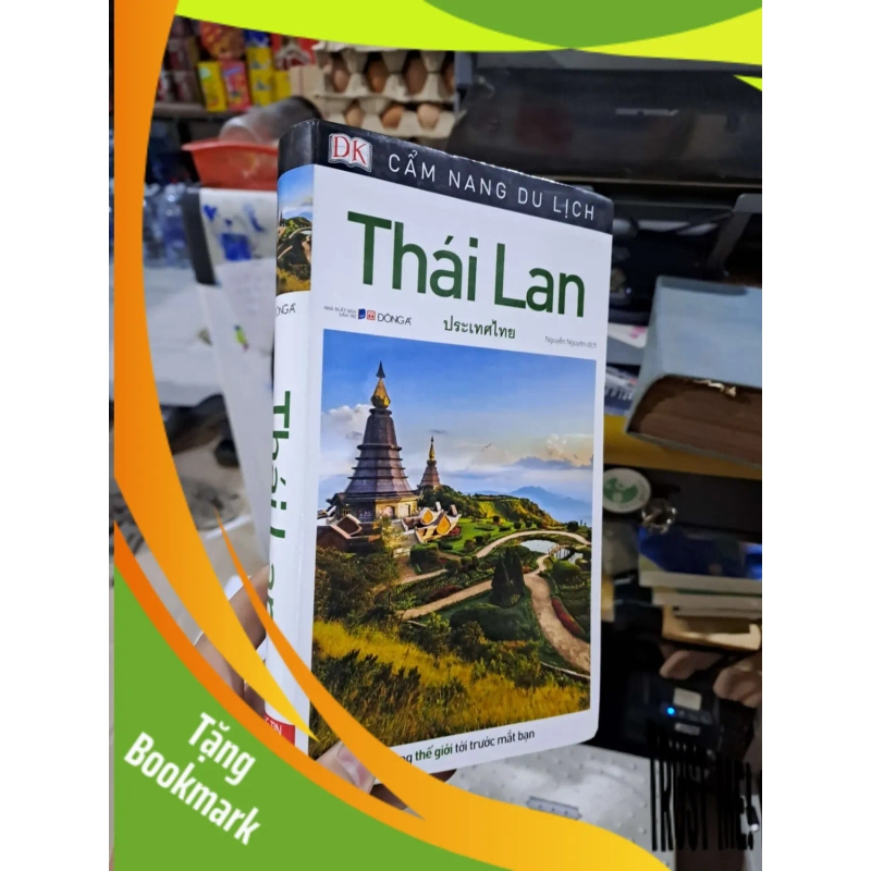 (TẶNG BOOKMARK) Cẩm Nang Du Lịch Thái Lan - Dorling Kindersley - 2018 mới 90% - KỸ NĂNG - RBK3012 940533