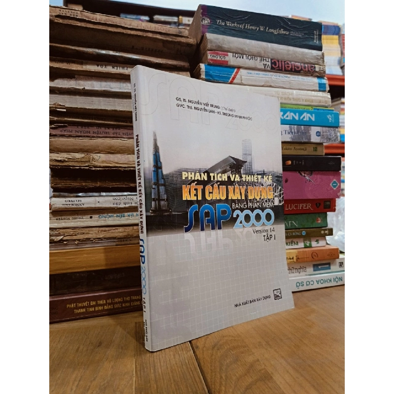 Phân tích và thiết kế kết cấu xây dựng bằng phần mềm SAP 2000 version 14 - Nhiều tác giả 783760