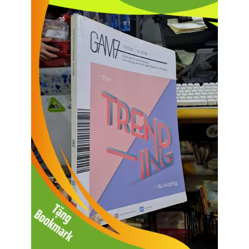 (TẶNG BOOKMARK) Gam7 trending xu hướng - 2017 mới 80% - MARKETING KINH DOANH - RBK0111 943994