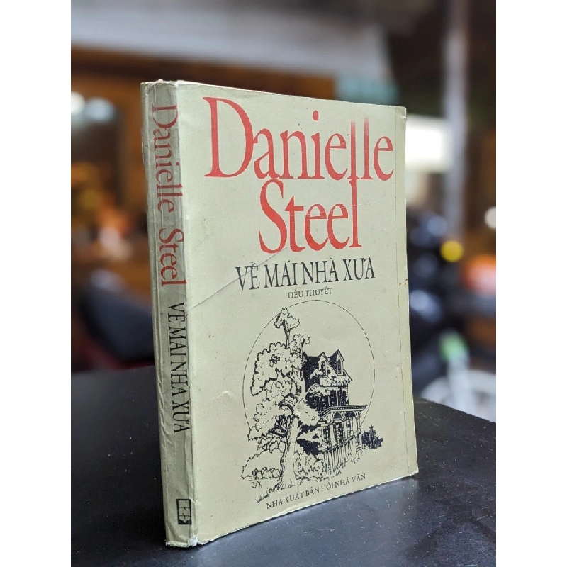 Về mái nhà xưa - Daniel Steel 384558