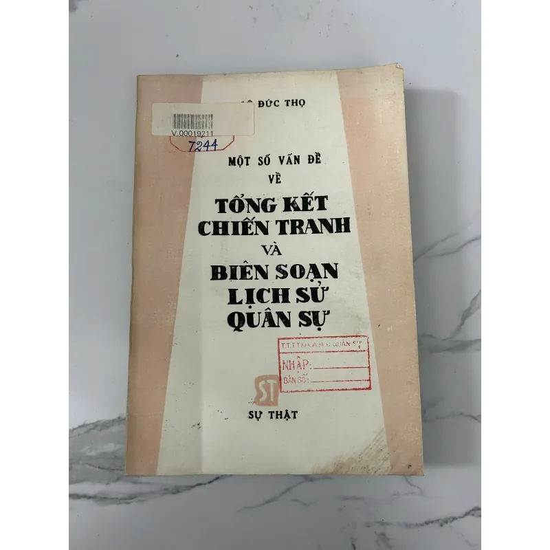 Một số vấn đề về tổng kết chiến tranh và biên soạn lịch sử quân sự – Lê Đức Thọ 745876