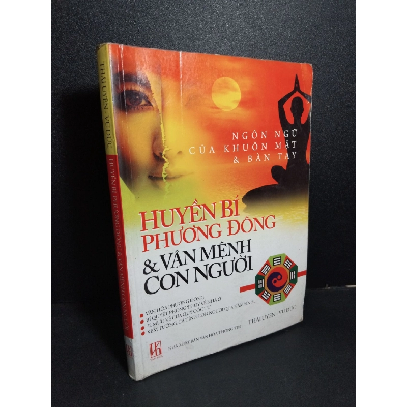 Huyền bí phương đông và vận mệnh con người mới 70% ố ẩm có viết trang đầu gấp bìa 2010 HCM1001 Thái Uyên - Vũ Đức TÂM LINH - TÔN GIÁO - THIỀN 918568