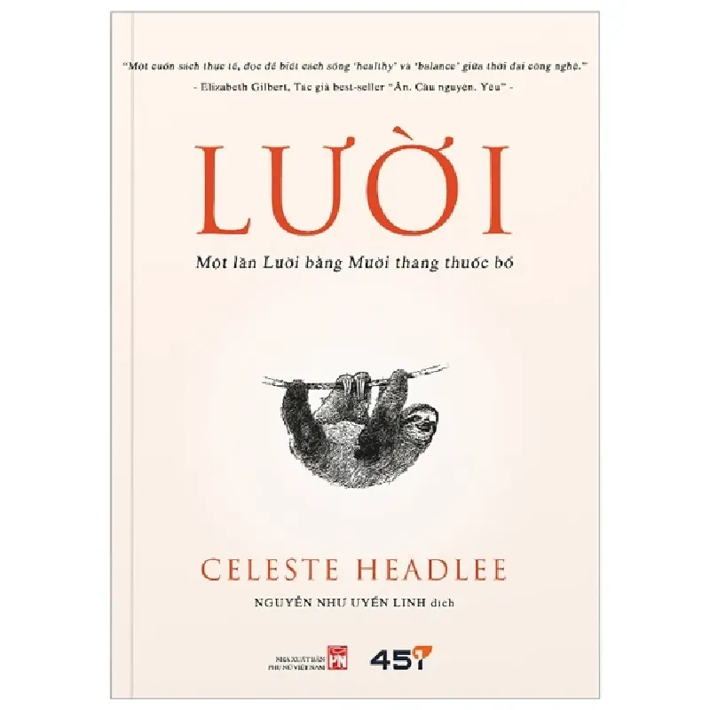 Lười - Một Lần Lười Bằng Mười Thang Thuốc Bổ - Celeste Headlee 403150
