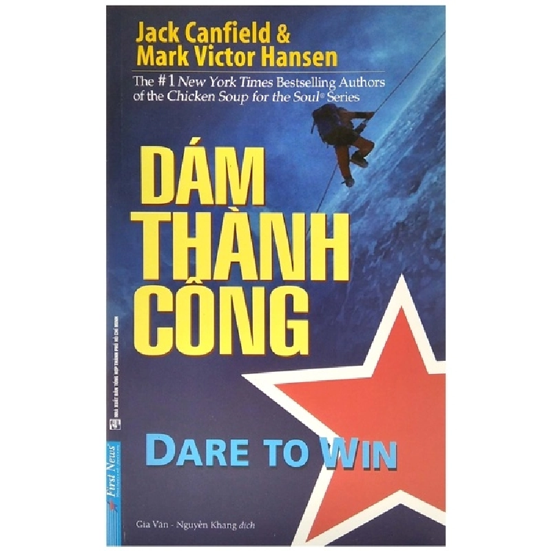 Dám Thành Công - Jack Canfield, Mark Victor Hansen (Mới 100%) Sách tư duy, kỹ năng sống, First News - SÁCH ĐẠI HỌC 490777