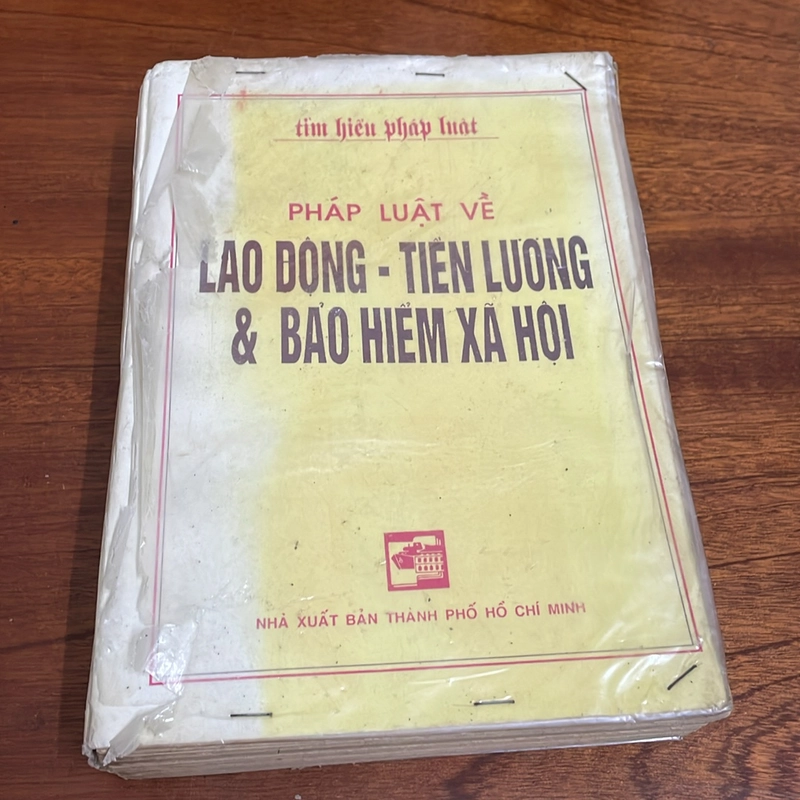 II Tìm Hiểu Pháp Luật: Pháp Luật Về Lao Động • Tiền Lương Và Bảo Hiểm Xã Hội - 1992 507866
