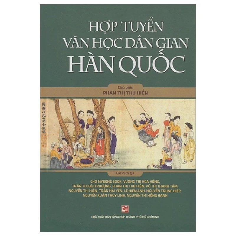 Hợp Tuyển Văn Học Dân Gian Hàn Quốc - Phan Thị Thu Hiền 331428