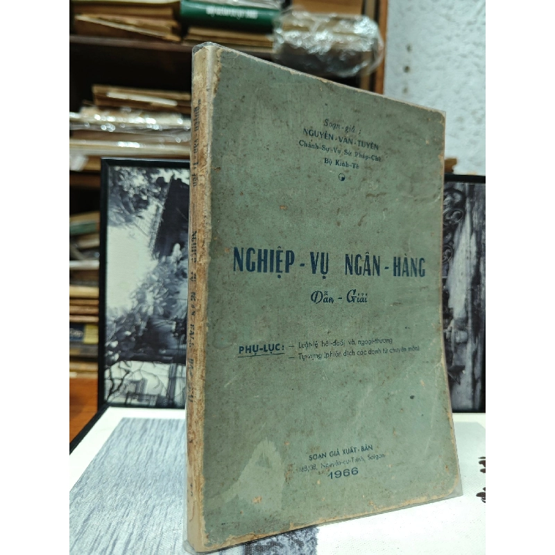 Nghiệp vụ ngân hàng dẫn giải - Nguyễn Văn Tuyền 183477