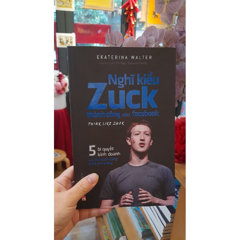 Nghĩ Kiểu Zuck Thành Công Như Facebook 59074