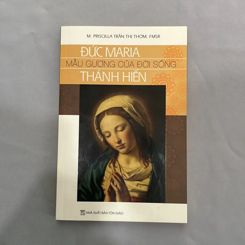 Sách Ðức Maria mẫu gương của đời sống thánh hiến  936425