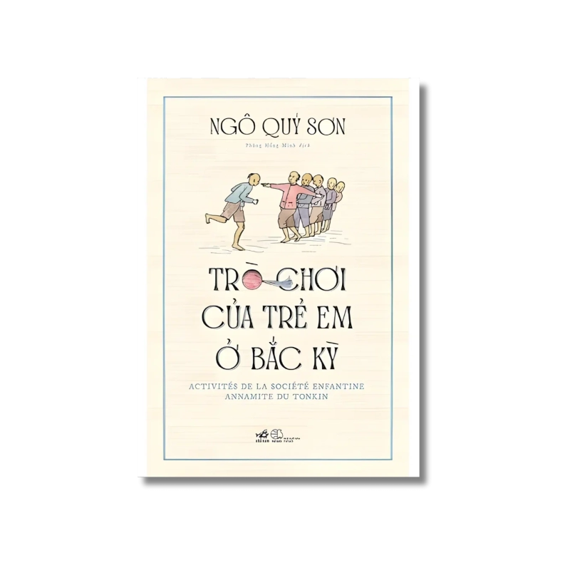 Trò chơi của trẻ em ở Bắc Kỳ - Ngô Quý Sơn Vanvosach 724489