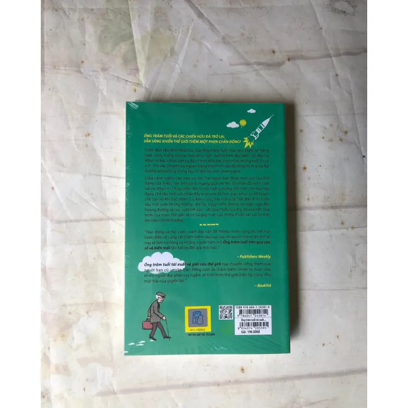 Ông Trăm Tuổi Tái Xuất Và Giải Cứu Thế Giới - Jonas Jonasson 787278