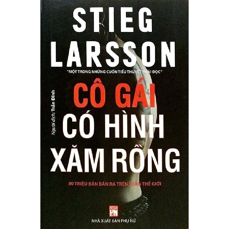 Cô gái có hình xăm rồng (Phần 1) (TB-2019) - Stieg Larsson 520291