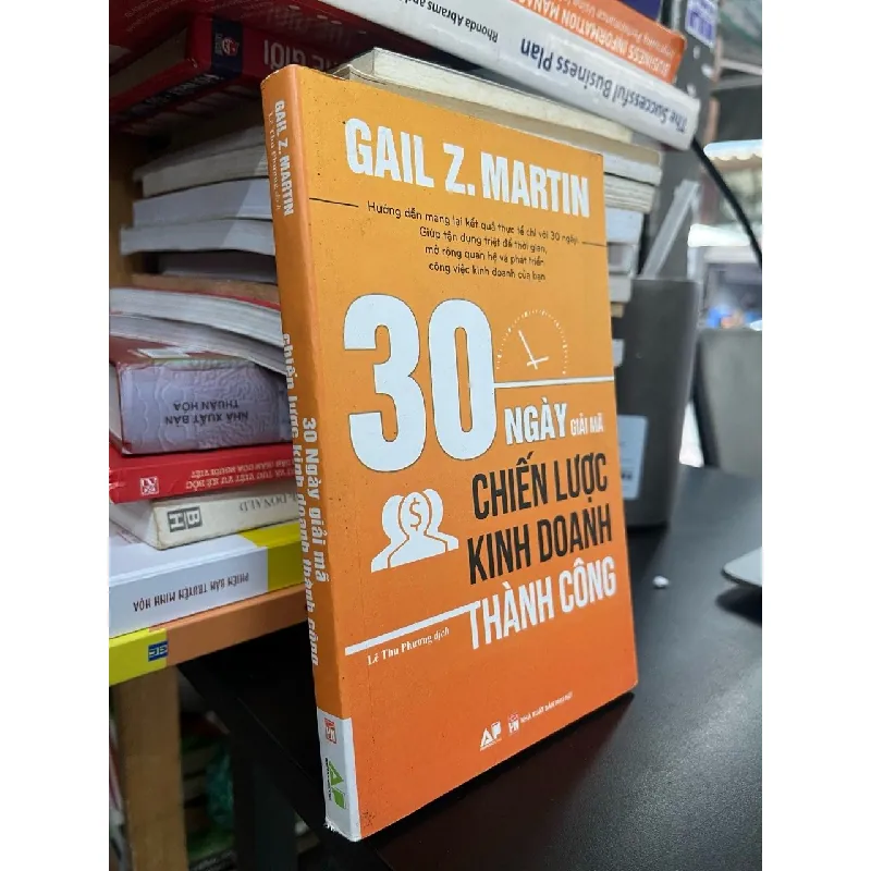 30 ngày giải mã chiến lược kinh doanh thành công - Gail Z. Martin 573659