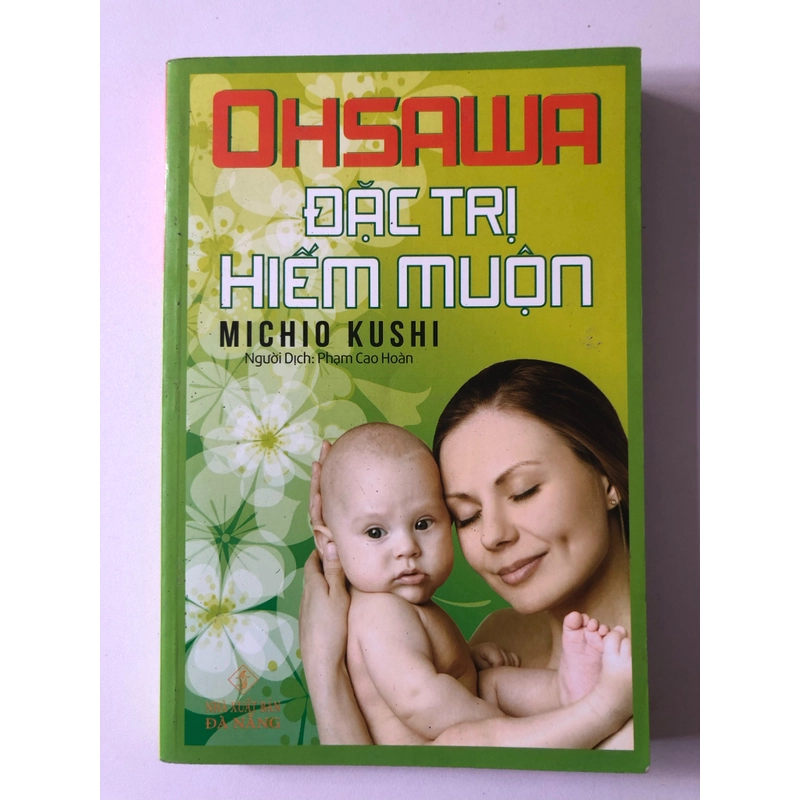 OHSAWA ĐẶC TRỊ HIẾM MUỘN (SÁCH DỊCH) - 275 TRANG, NXB: 2016 290894