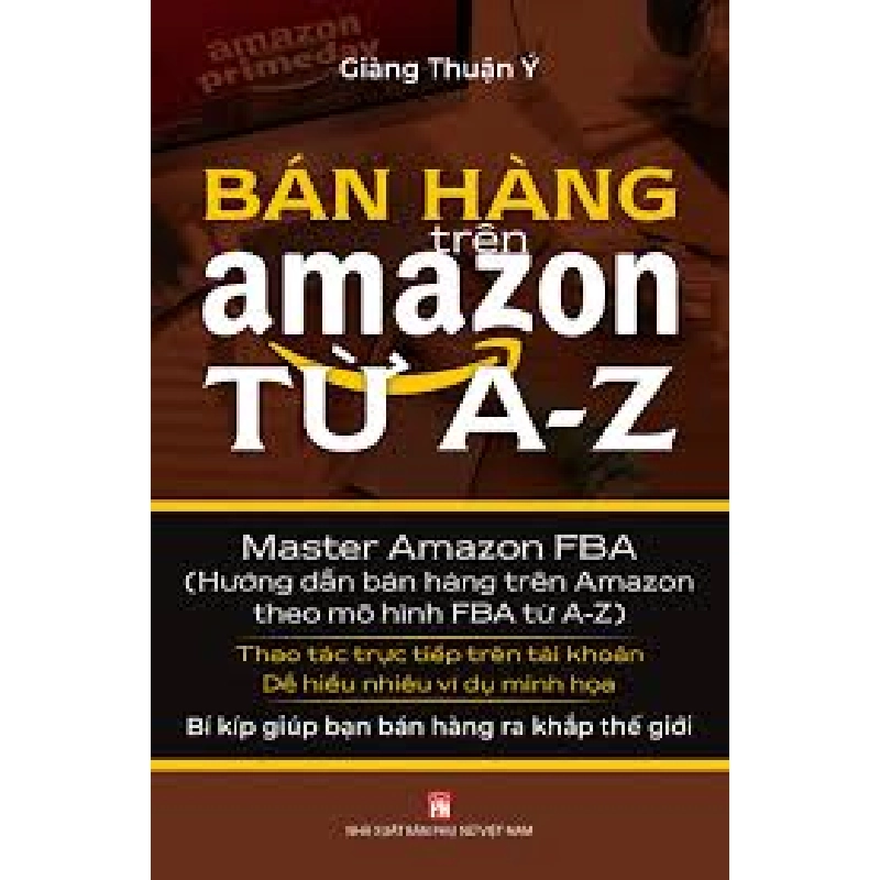 Bán hàng trên amazon từ A đến Z - Giàng Thuận Ý 520672