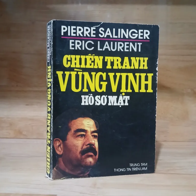 Chiến Tranh Vùng Vịnh - Hồ Sơ Mật (Pierre Salinger, Eric Laurent) 1008433