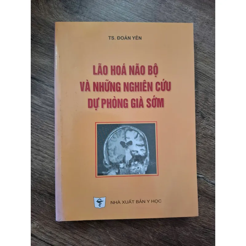 Lão Hóa Não Bộ Và Những Nghiên Cứu Dự Phòng Già Sớm 708398