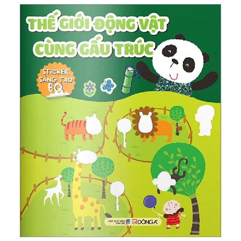 Thế Giới Động Vật Cùng Gấu Trúc- Sticker Sáng Tạo EQ - Đông A (Mới 100%) Kiến thức, kỹ năng sống cho trẻ, Đông A - SÁCH ĐẠI HỌC 485682