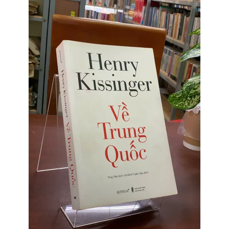 VỀ TRUNG QUỐC - HENRY KISSINGER 718206