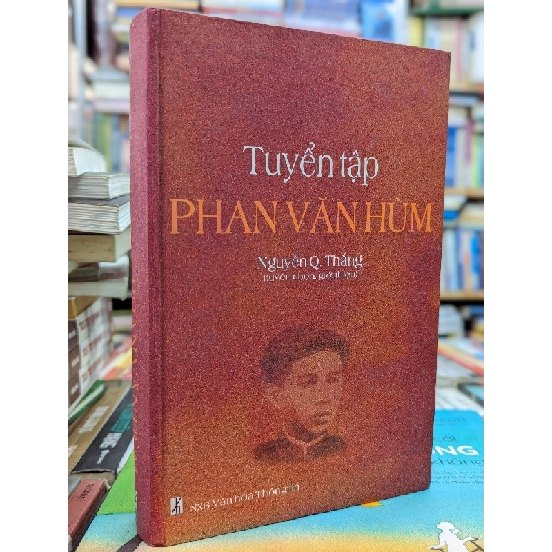 Tuyển tập Phan Văn Hùm - Nguyễn Q. Thắng tuyển chọn 143922