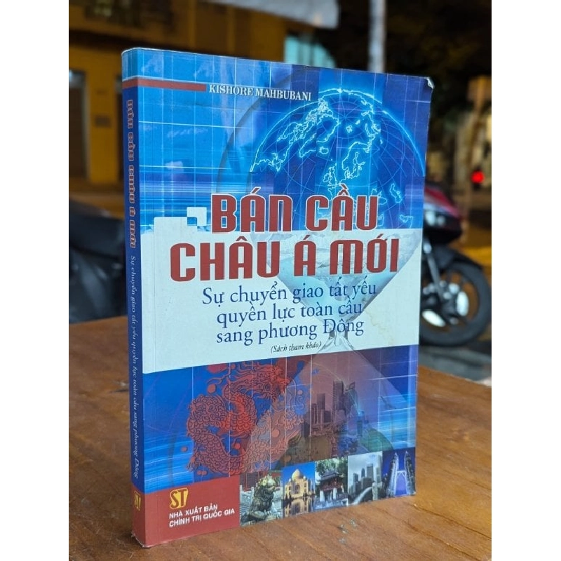 BÁN CẦU CHÂU Á MỚI - KISHORE MAHBUBANI 314141