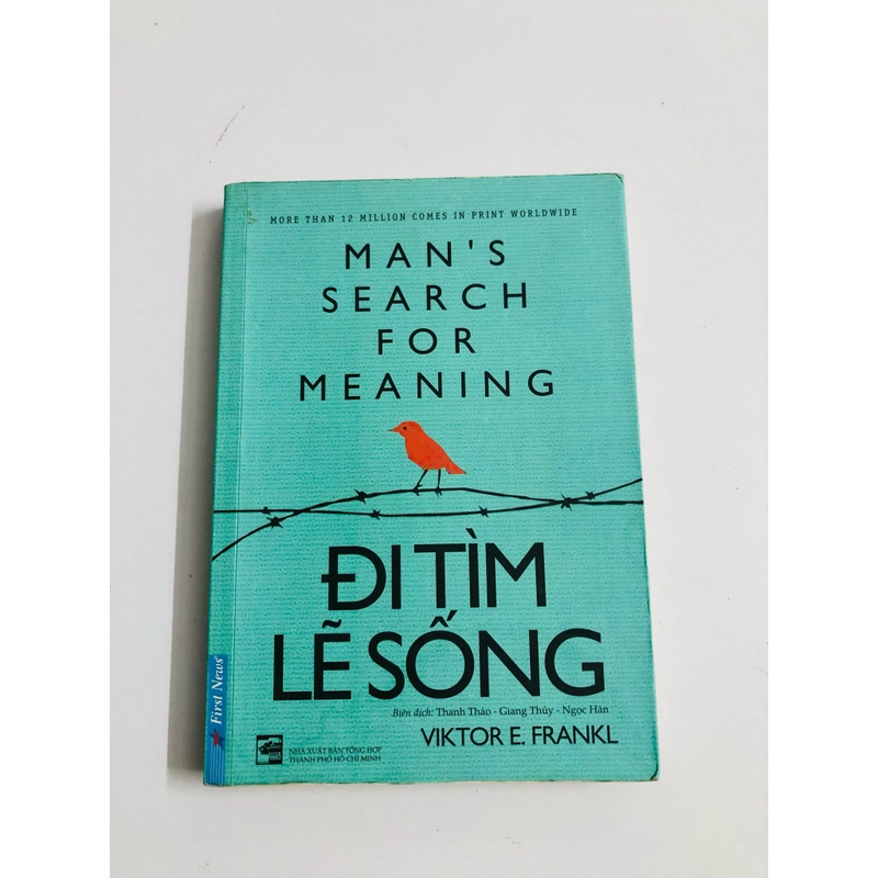 ĐI TÌM LẼ SỐNG  -220 trang, nxb: 2017 488319