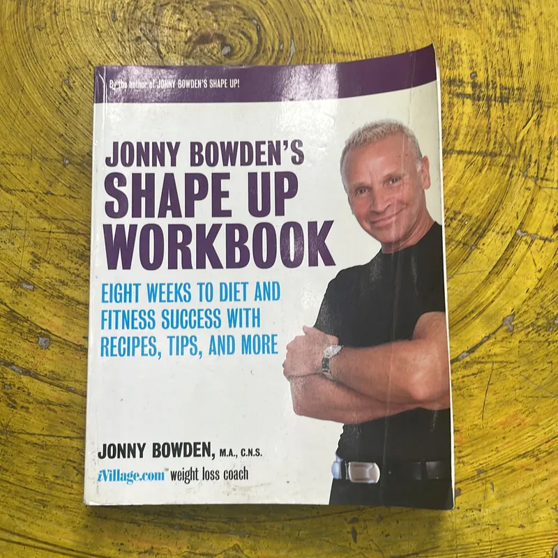 JONNY BOWDEN’S SHAPE UP WORKBOOK  697842