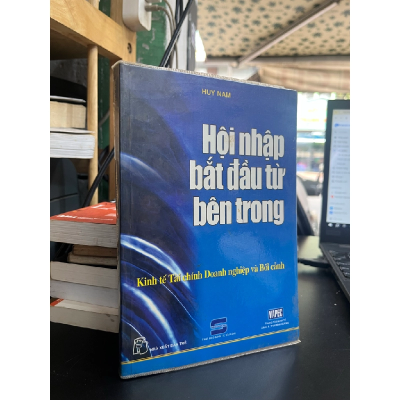Hội Nhập Bắt Đầu Từ Bên Trong - Huy Nam 454716