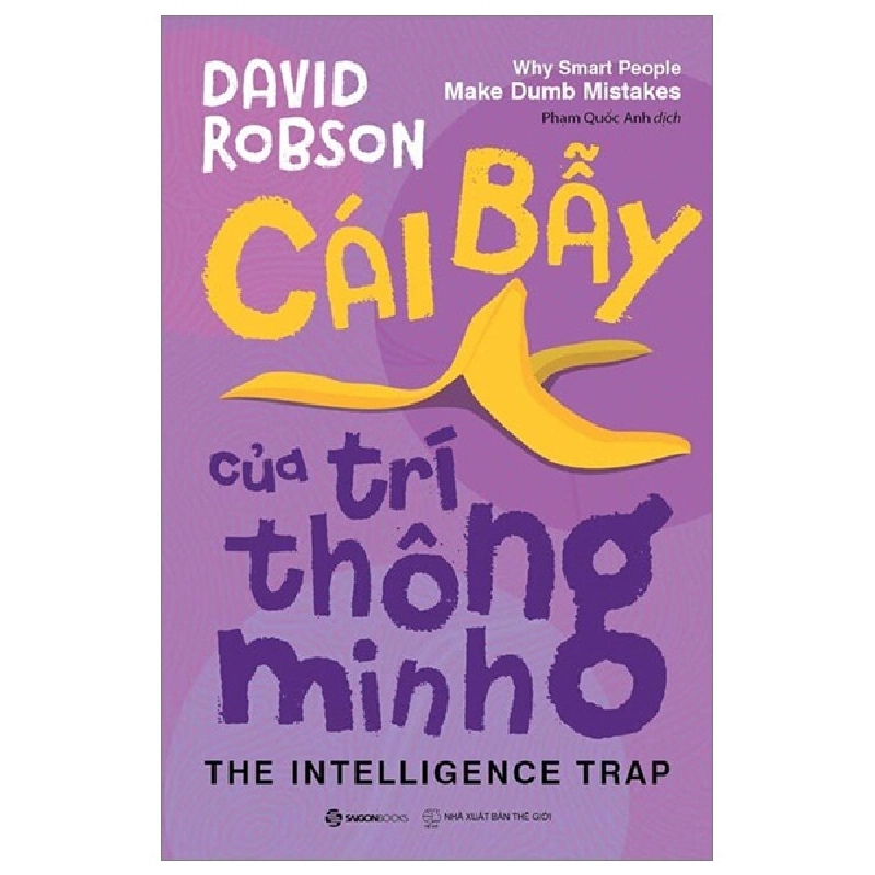 Cái Bẫy Của Trí Thông Minh - David Robson 296475