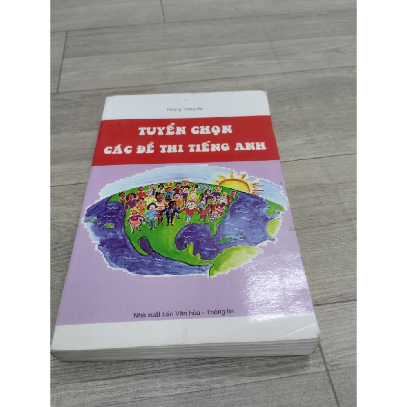 🌼 TUYỂN CHỌN CÁC ĐỀ THI TIẾNG ANH🌼
 47139