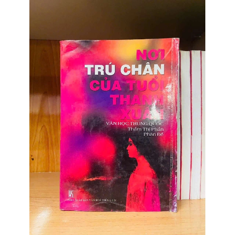 Nơi trú chân của tuổi thanh xuân VĂN HỌC VAVO0810 920176