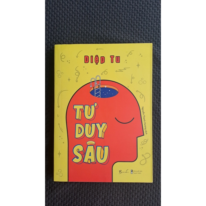 Tư Duy Sâu - Diệp Tu 528005