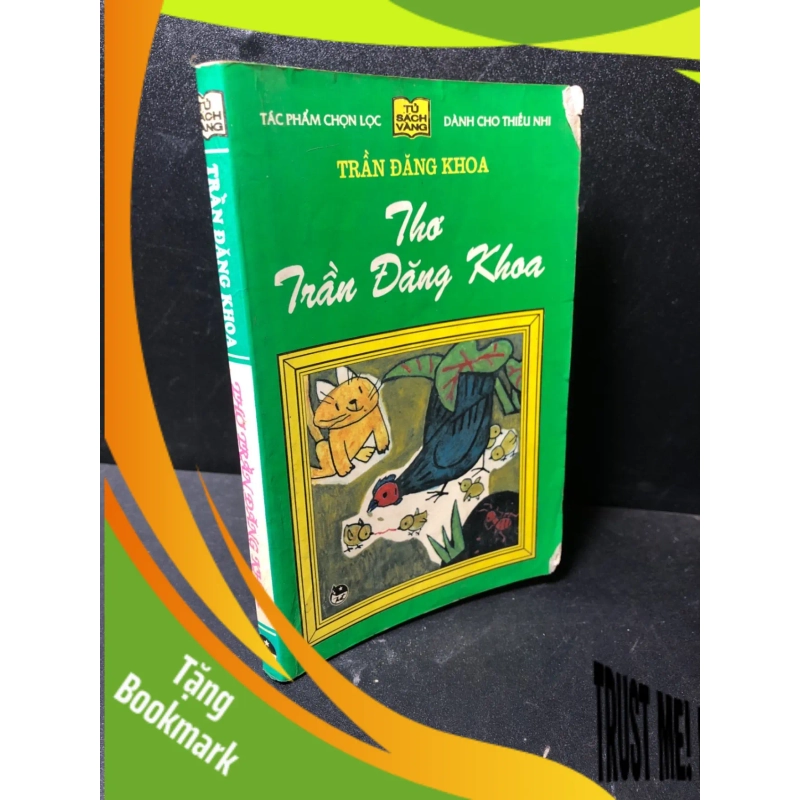 (TẶNG BOOKMARK) Thơ 1999 Trần Đăng Khoa mới 80% ghi , ố (thơ) RBK1201 953261