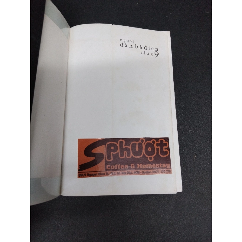 Người đàn bà điên tầng 9 mới mới 80% ố 2009 HCM1008 Hà Thanh Phúc VĂN HỌC 916582