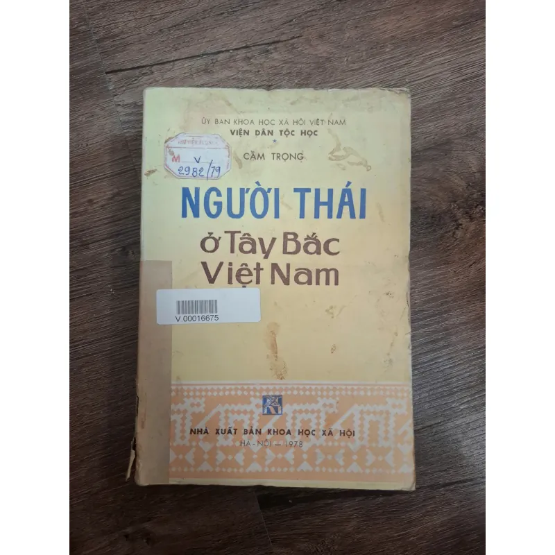 NGƯỜI THÁI Ở TÂY BẮC VIỆT NAM - CẨM TRỌNG - Nghiên cứu Dân tộc học 1978 728847