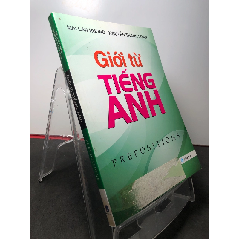 Giới từ tiếng anh Prepositions 2017 mới 85% bẩn nhẹ Mai Lan Hương HPB2808 HỌC NGOẠI NGỮ 251413