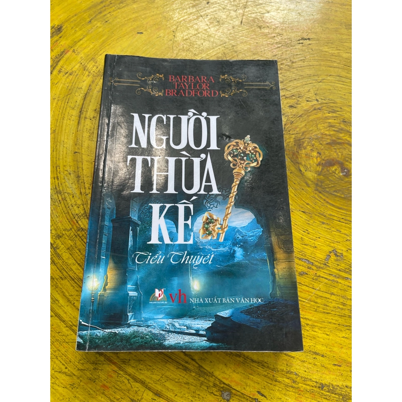 NGƯỜI THỪA KẾ- BARBARA TAYLOR BRADFORD 536827