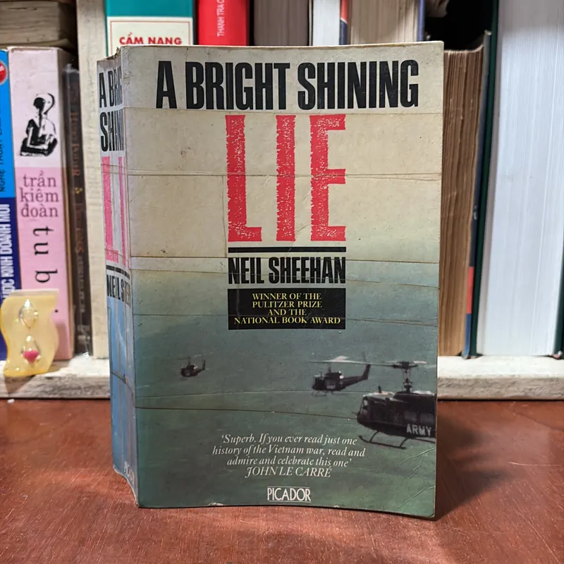 II A Bright Shining Lie _ John Paul Vann And American In Vietnam - NEIL SHEEHAN - 1989 727028