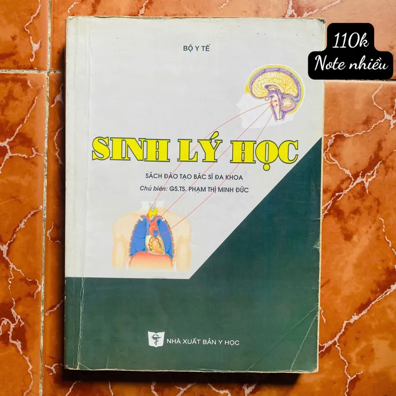 SINH LÝ HỌC  -  Bộ Y tế - GS.TS. Phạm Thị Minh Đức (chủ biên) #HATRA 692520